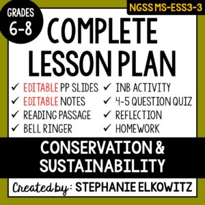 MS-ESS3-3 Conservation and Sustainability Lesson