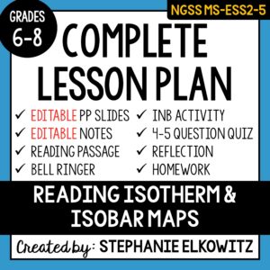 MS-ESS2-5 Reading Isotherm and Isobar Maps Lesson