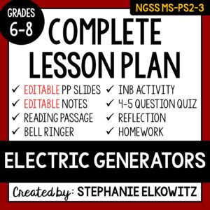 MS-PS2-3 Electric Generators Lesson