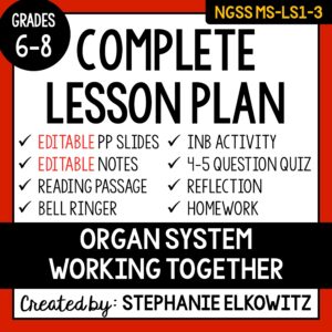 MS-LS1-3 Organ Systems Working Together Lesson