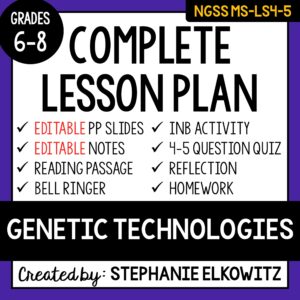MS-LS4-5 Genetic Technologies Lesson