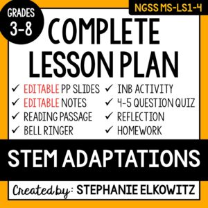 MS-LS1-4 Stem Adaptations Lesson