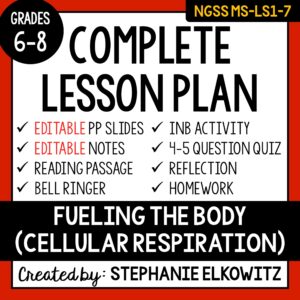 MS-LS1-7 Cellular Respiration – Fueling the Body Lesson