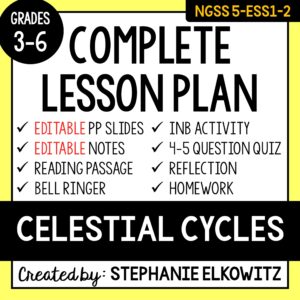 5-ESS1-2 Celestial Cycles Lesson