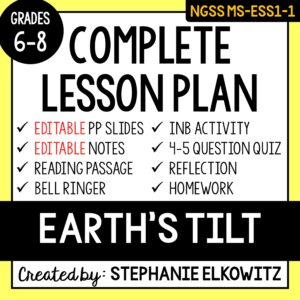 MS-ESS1-1 Earth’s Tilt Lesson