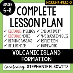 MS-ESS2-2 Volcanic Island Formation Lesson